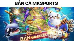 ban-ca-mksports 5