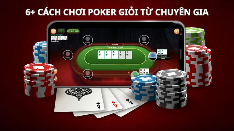 6+ cách chơi Poker 