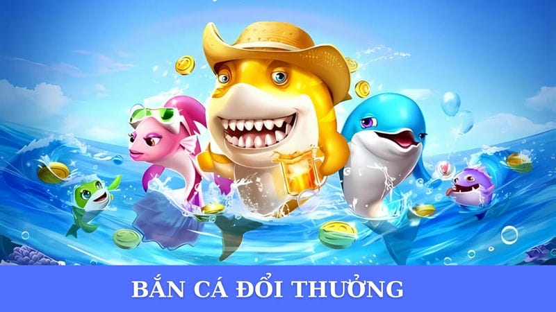 Game bắn cá ăn xu